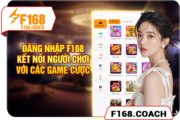 Đăng nhập F168 kết nối người chơi với các game cược Đăng nhập F168 kết nối người chơi với các game cược